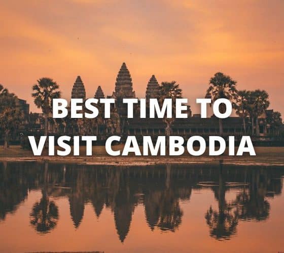 Best Time to Visit Cambodia