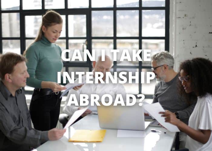 Can I take internship abroad?