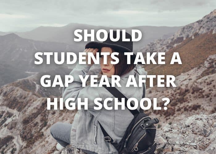 Should students take a gap year after high school?
