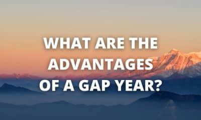 What are the advantages of a gap year?