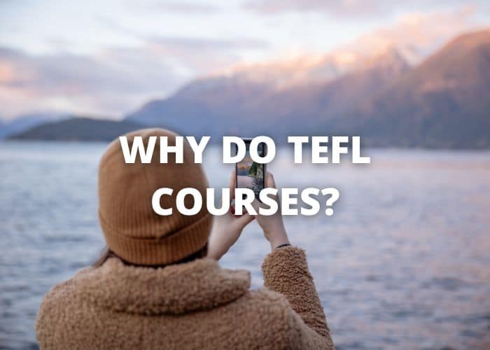 Why Do TEFL Courses?
