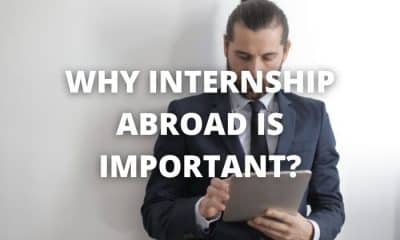 Why An Internship Abroad Is Important