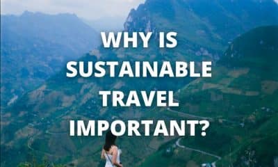 Why is Sustainable Travel Important?