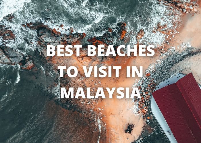 Best Beaches to Visit in Malaysia 41 best beaches to visit in malaysia