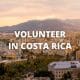 volunteer in Costa Rica