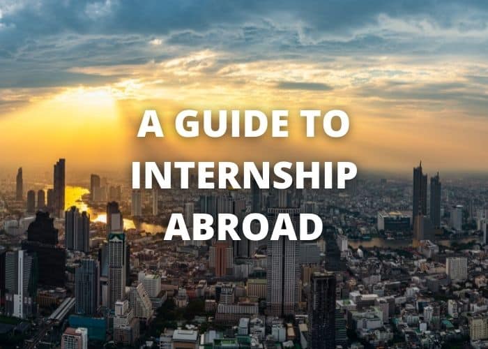 A Guide to Internship Abroad