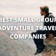 Best Small Group Adventure Travel Companies