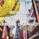 How Has Volunteering Abroad Changed?